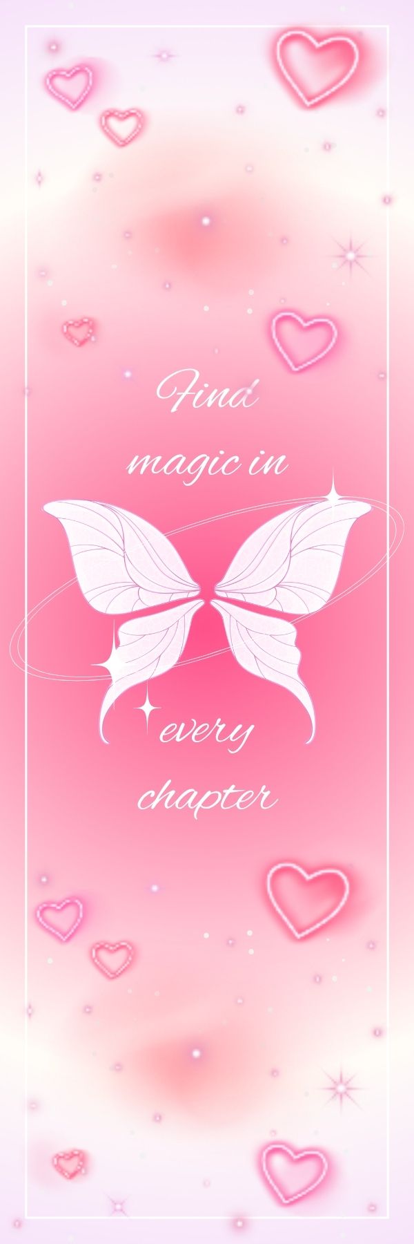 Find Magic In Every Chapter Butterfly Bookmark